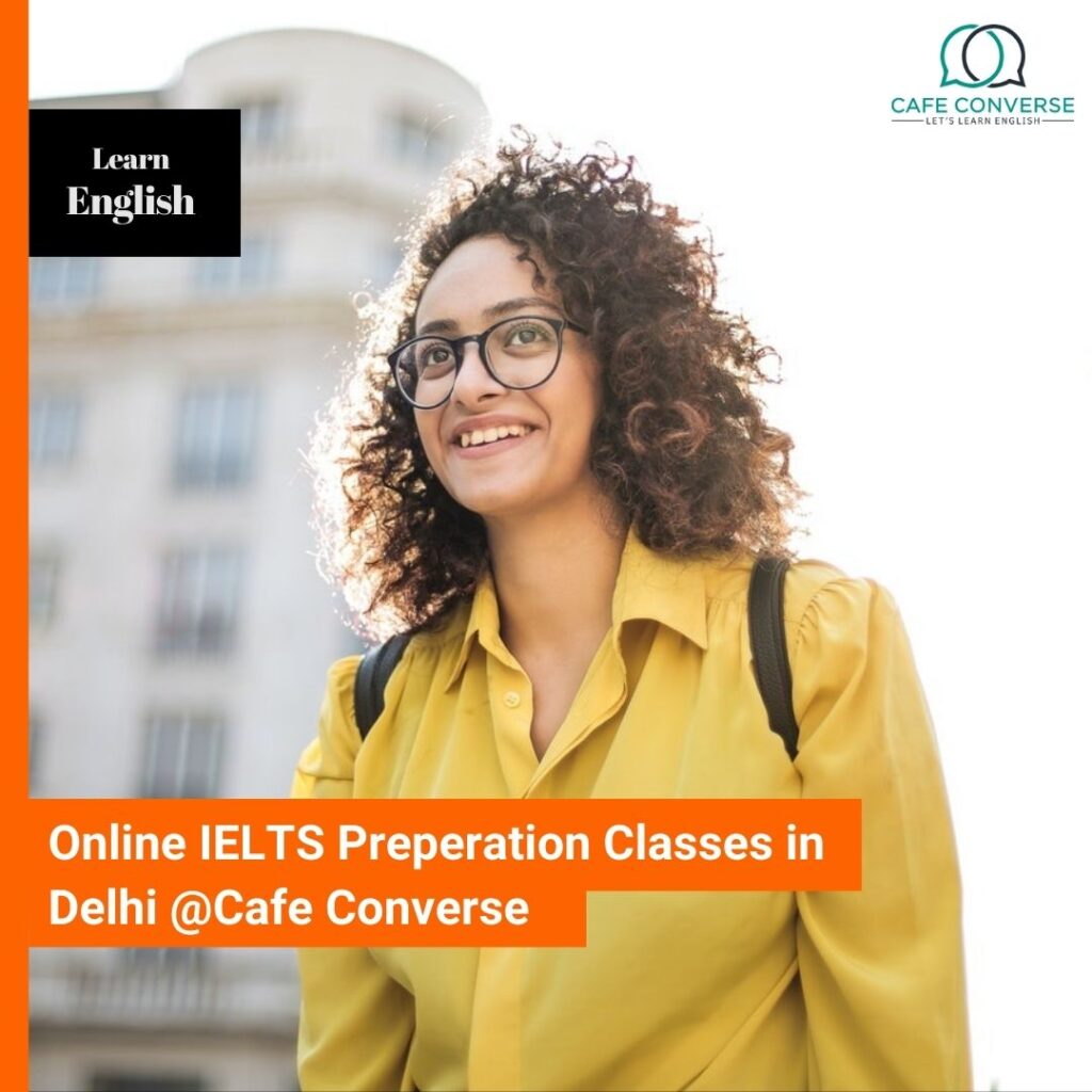 ielts-preparation-classes-in-delhi-cafe-converse-spoken-english-blog